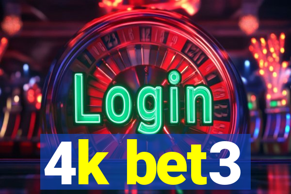 4k bet3